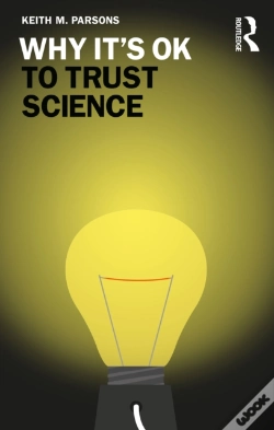 Capa do artigo Why It'S Ok To Trust Science
