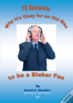 Capa do artigo Why It'S Okay For An Old Man To Be A Justin Bieber Fan