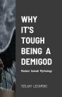 Why It'S Tough Being A Demigod - Preview