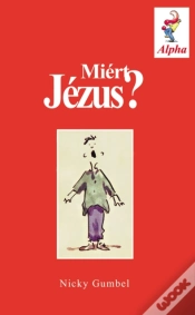 Capa do artigo Why Jesus? Hungarian Edition