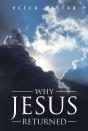 Why Jesus Returned - Preview