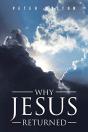 Why Jesus Returned - Preview