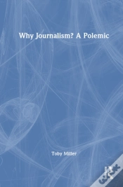 Capa do artigo Why Journalism? A Polemic
