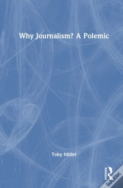 Capa do artigo Why Journalism? A Polemic
