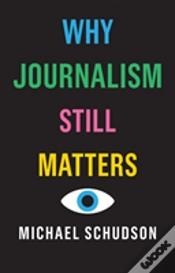 Capa do artigo Why Journalism Still Matters