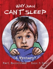 Why Juan Can'T Sleep
