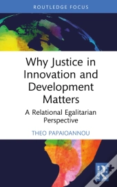 Why Justice In Innovation And Development Matters