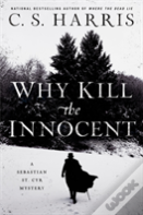 Why Kill The Innocent