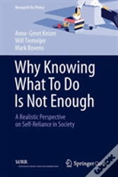 Why Knowing What To Do Is Not Enough