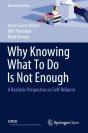 Why Knowing What To Do Is Not Enough - Preview