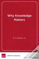 Why Knowledge Matters