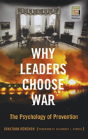 Why Leaders Choose War - Preview