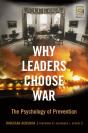 Why Leaders Choose War - Preview