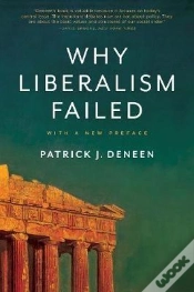 Capa do artigo Why Liberalism Failed