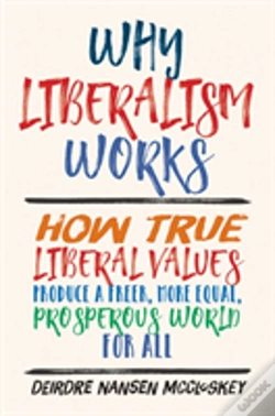 Capa do artigo Why Liberalism Works