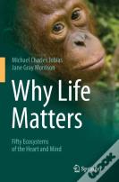 Why Life Matters