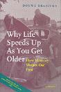 Why Life Speeds Up As You Get Older - Preview