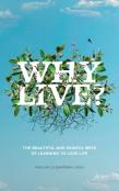 Why Live?