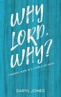 Why Lord, Why? - Preview