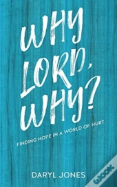 Why Lord, Why?