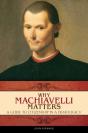 Why Machiavelli Matters - Preview