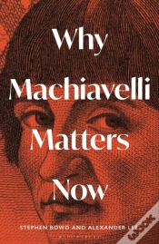 Capa do artigo Why Machiavelli Matters Now