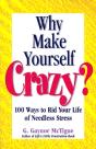 Why Make Yourself Crazy? - Preview