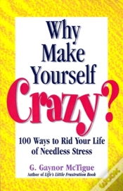 Capa do artigo Why Make Yourself Crazy?