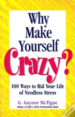 Capa do artigo Why Make Yourself Crazy?