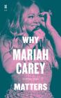 Why Mariah Carey Matters - Preview
