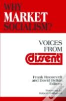 Why Market Socialism?