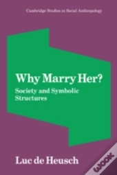 Why Marry Her?