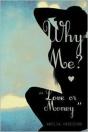 Why Me? "Love Or Money" - Preview