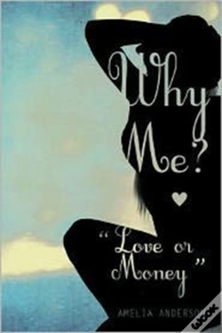 Capa do artigo Why Me? "Love Or Money"