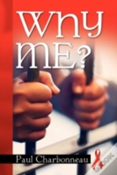 Why Me?