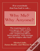 Why Me - Why Anyone