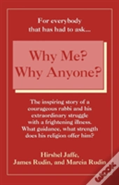 Why Me - Why Anyone