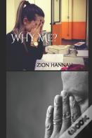 Why Me?