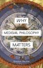 Why Medieval Philosophy Matters - Preview