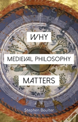 Capa do artigo Why Medieval Philosophy Matters