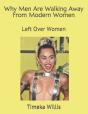 Why Men Are Walking Away From Modern Women - Preview