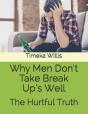 Why Men Don'T Take Break Up'S Well - Preview