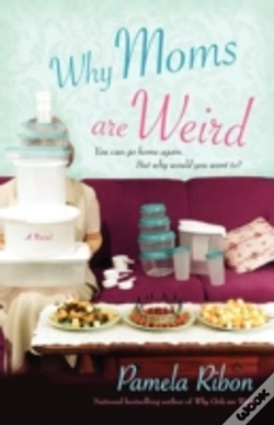 Capa do artigo Why Moms Are Weird