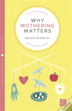 Capa do artigo Why Mothering Matters