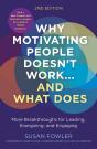 Why Motivating People Doesn'T Workand What Does, Second Edition - Preview