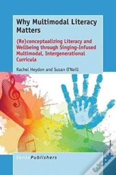 Why Multimodal Literacy Matters