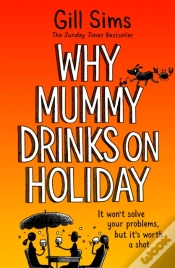 Capa do artigo Why Mummy Drinks On Holiday