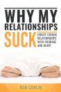 Why My Relationships Suck - Preview