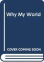 Why My World - Preview