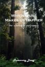 Why Nature Makes Us Happier - Preview